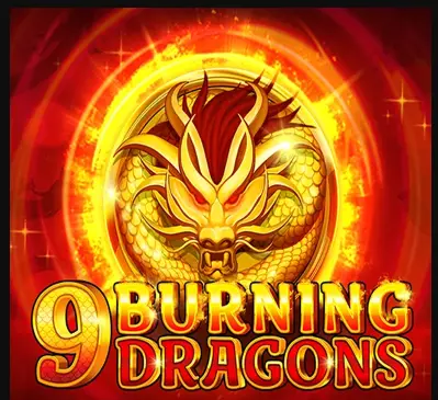 9 Burning Dragons